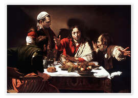 Poster  Abendmahl in Emmaus - Michelangelo Merisi (Caravaggio)