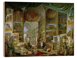 Holzbild  Galerie der Ansichten des antiken Rom - Giovanni Paolo Pannini